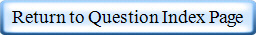 Return to Question Index Page